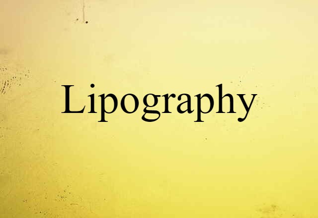 lipography