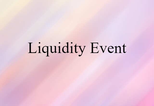 liquidity event