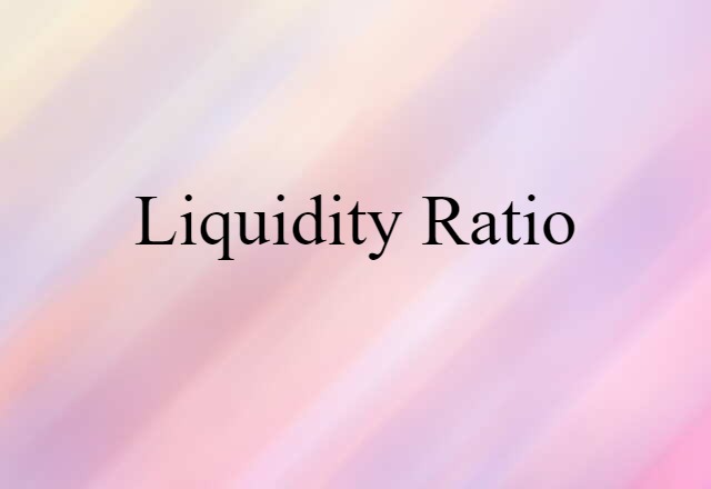 liquidity ratio