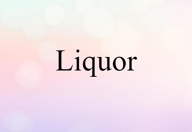 liquor