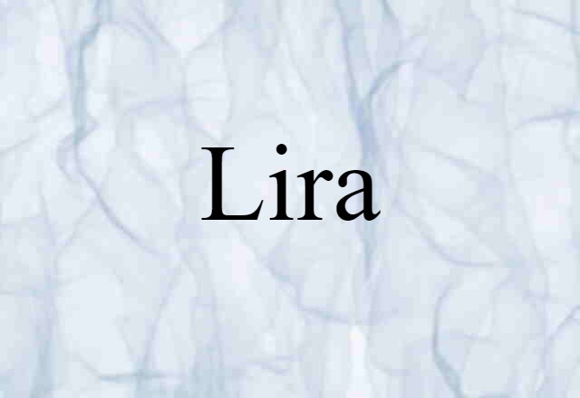 Lira (noun) Definition, Meaning & Examples