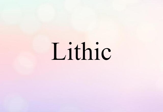 lithic