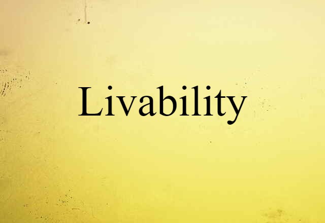 livability