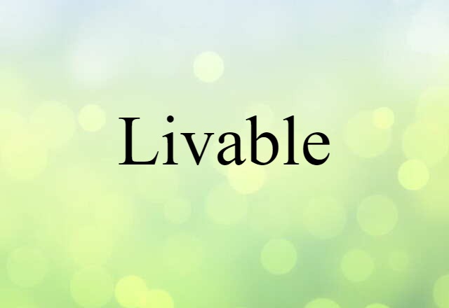 livable