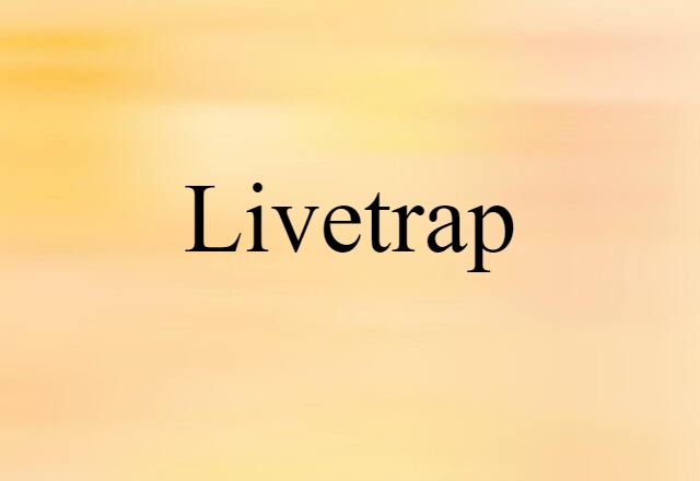 livetrap