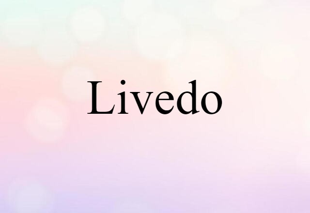 livedo