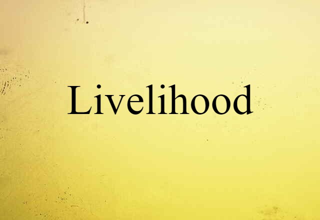 livelihood