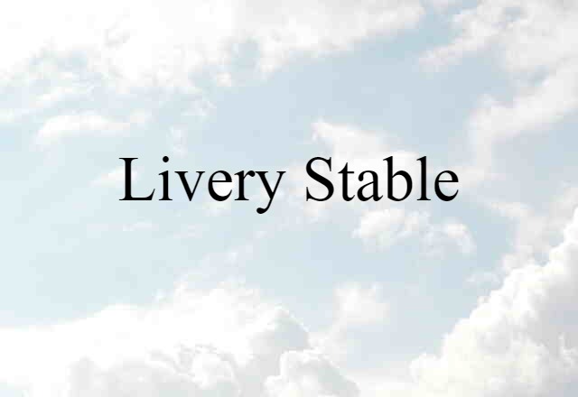 livery stable