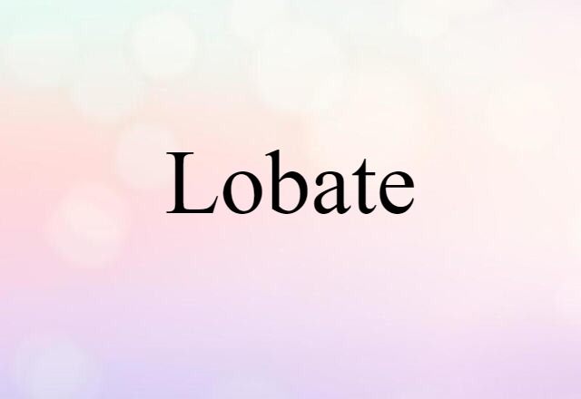 lobate