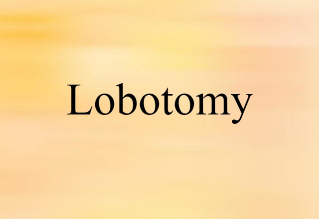 lobotomy