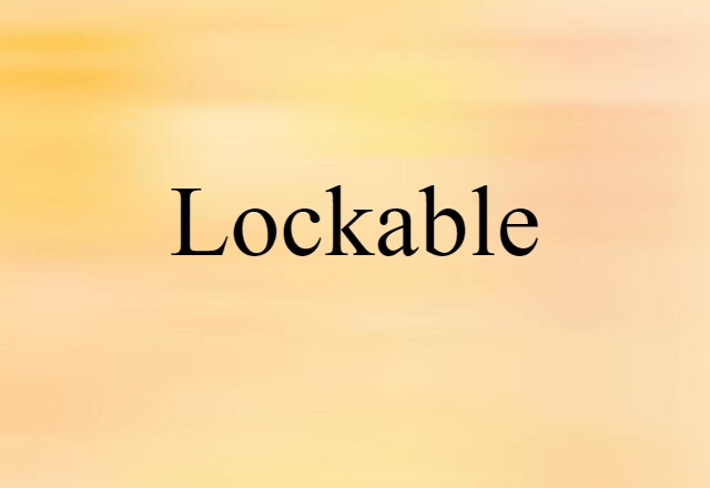 lockable