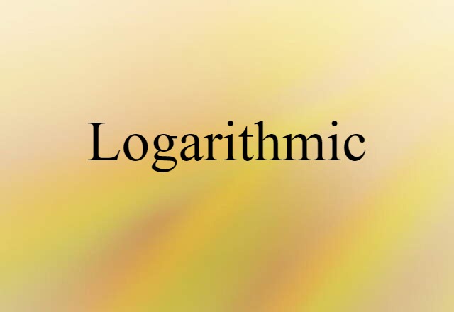 logarithmic