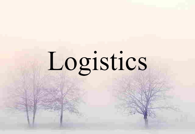 logistics