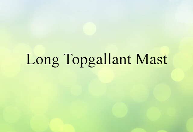 long topgallant mast