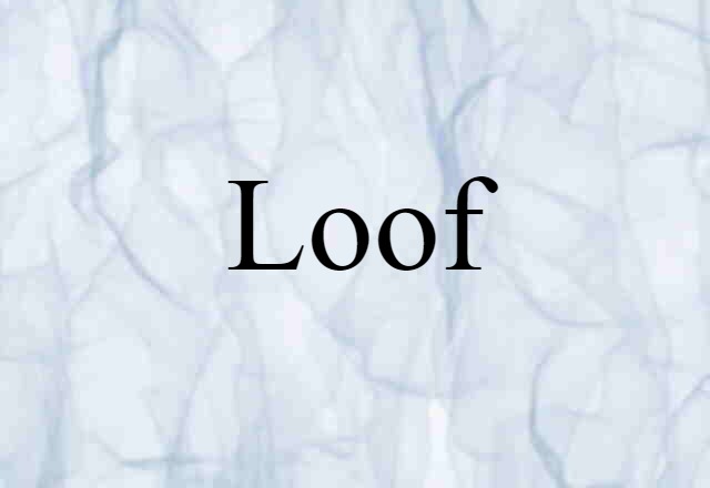 loof