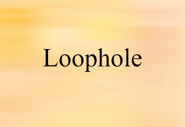 loophole