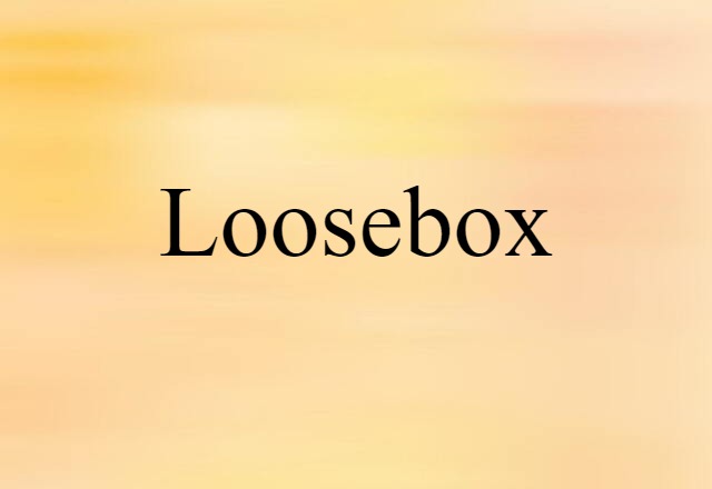 loosebox