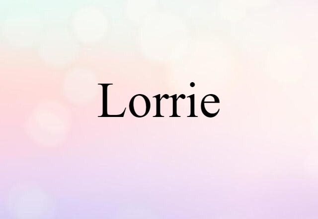 Lorrie (noun) Definition, Meaning & Examples