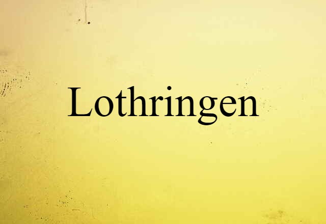 Lothringen