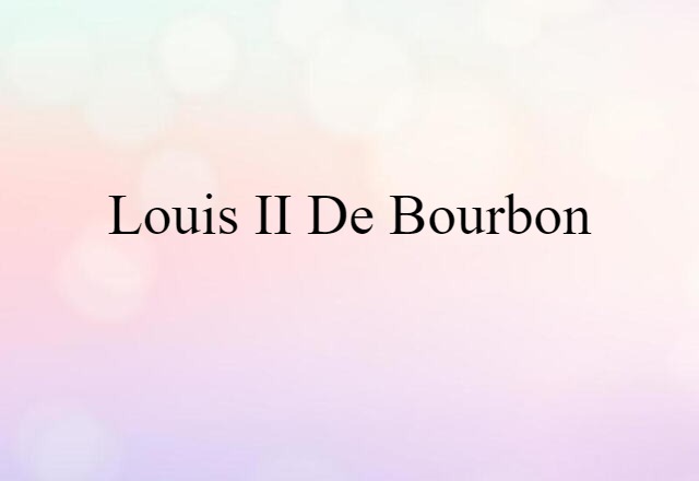 Louis II de Bourbon