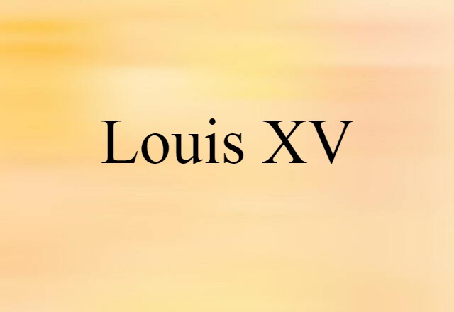 Louis XV