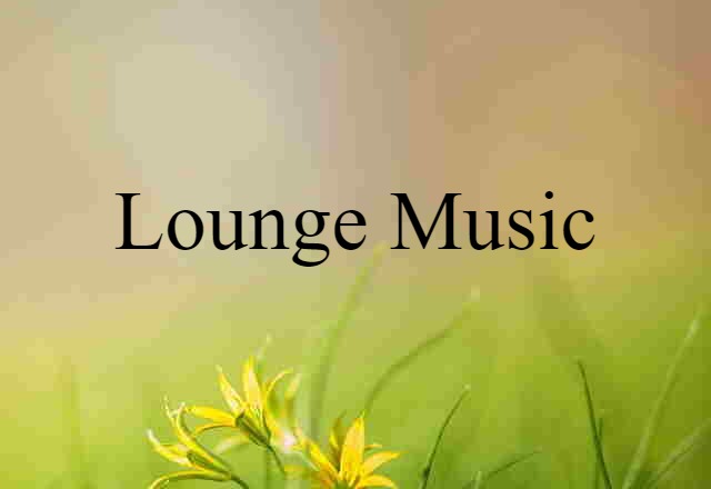 lounge music