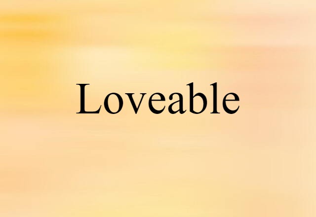 loveable