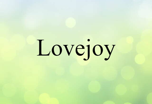 Lovejoy (noun) Definition, Meaning & Examples