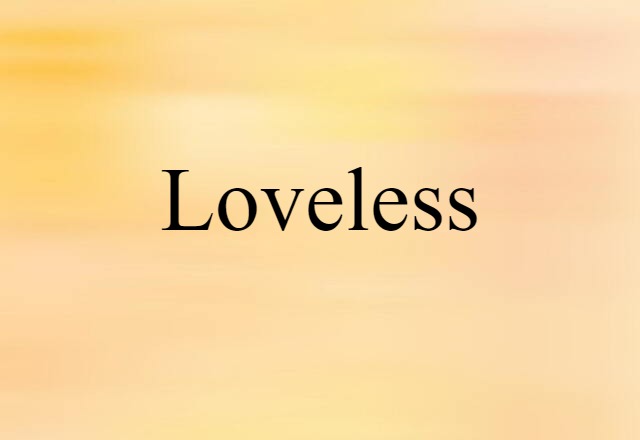 loveless