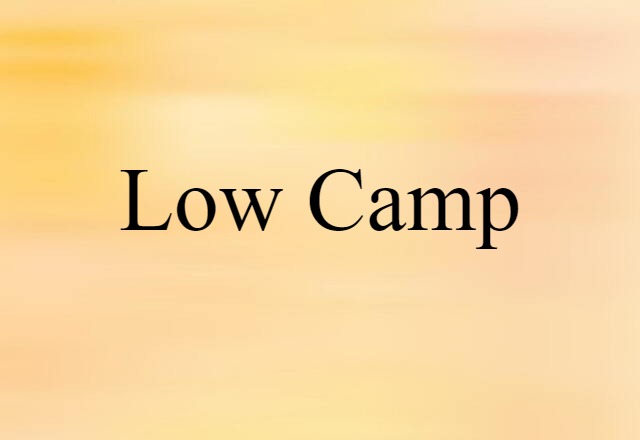 low camp