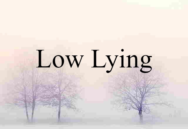 low-lying