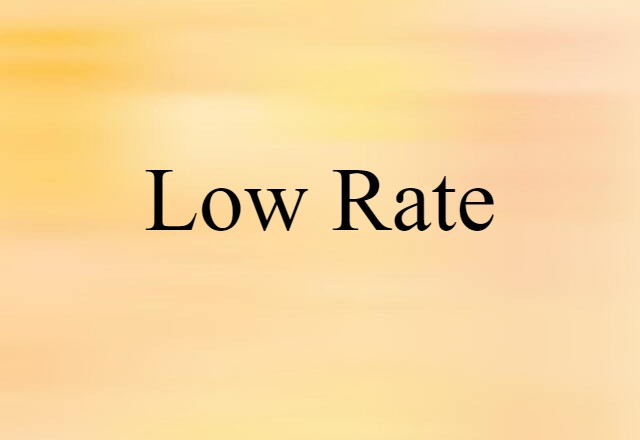 low rate