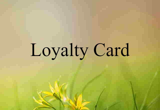 loyalty card