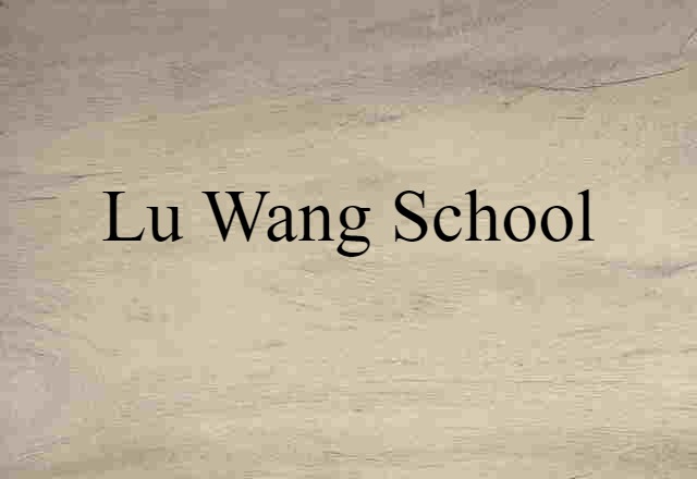 Lu-Wang school