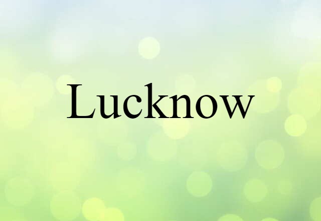 Lucknow