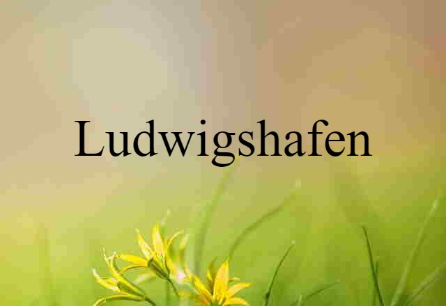 Ludwigshafen