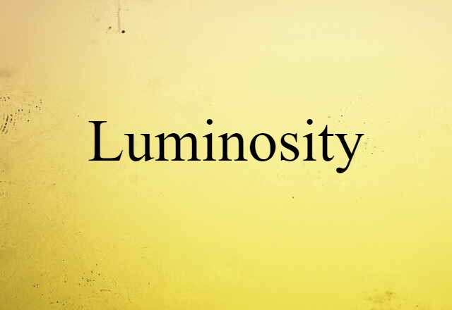 luminosity