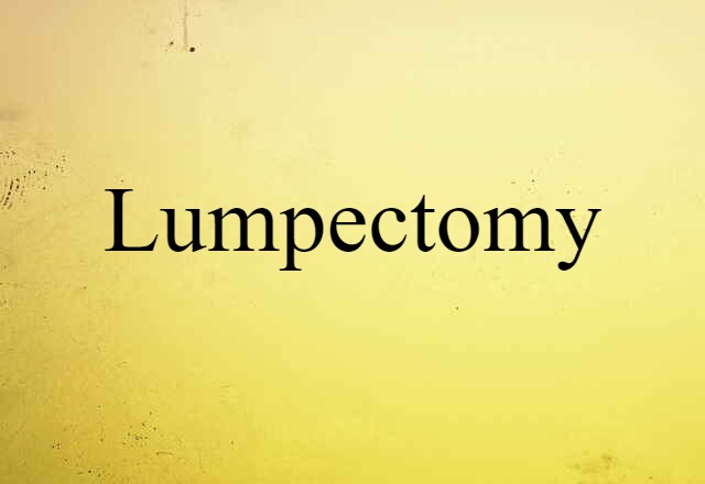 lumpectomy