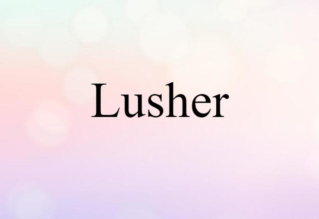 lusher