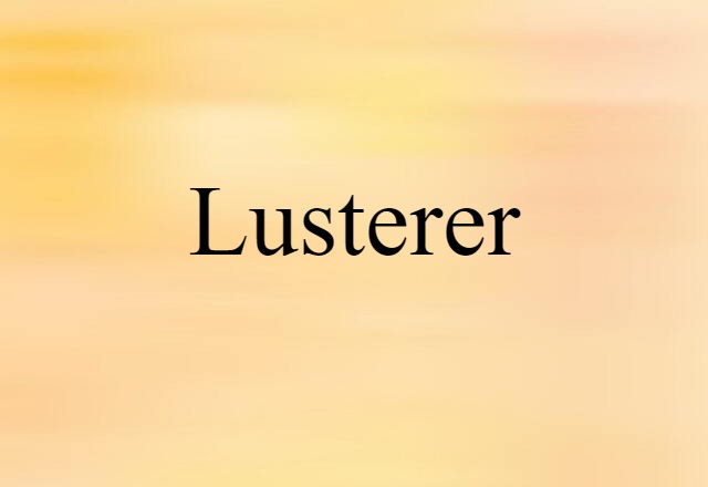 lusterer