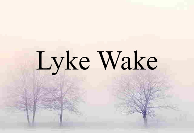 lyke-wake