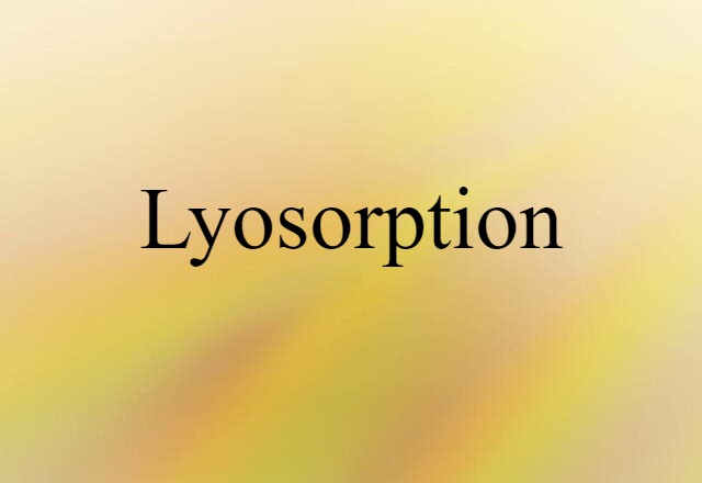 lyosorption