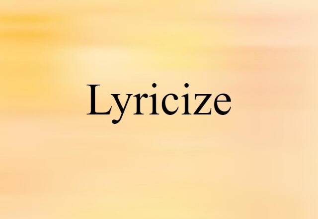 lyricize