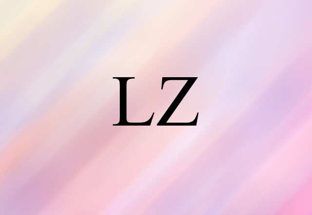 LZ (noun) Definition, Meaning & Examples