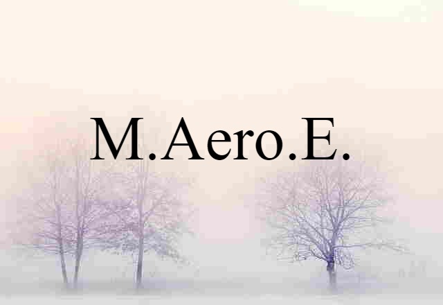 M.Aero.E.