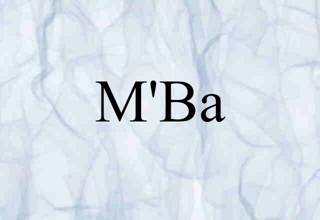 M'Ba (noun) Definition, Meaning & Examples