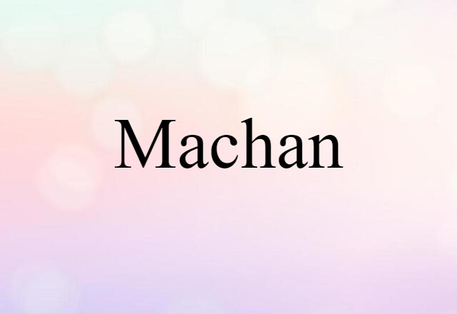 machan