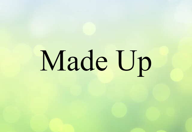 made-up