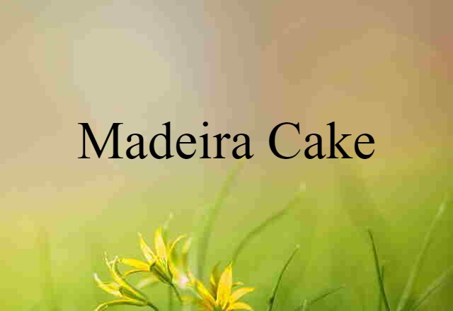 Madeira cake