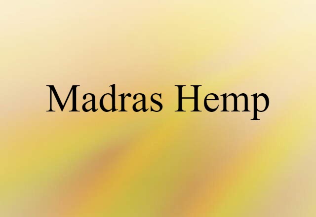 Madras hemp